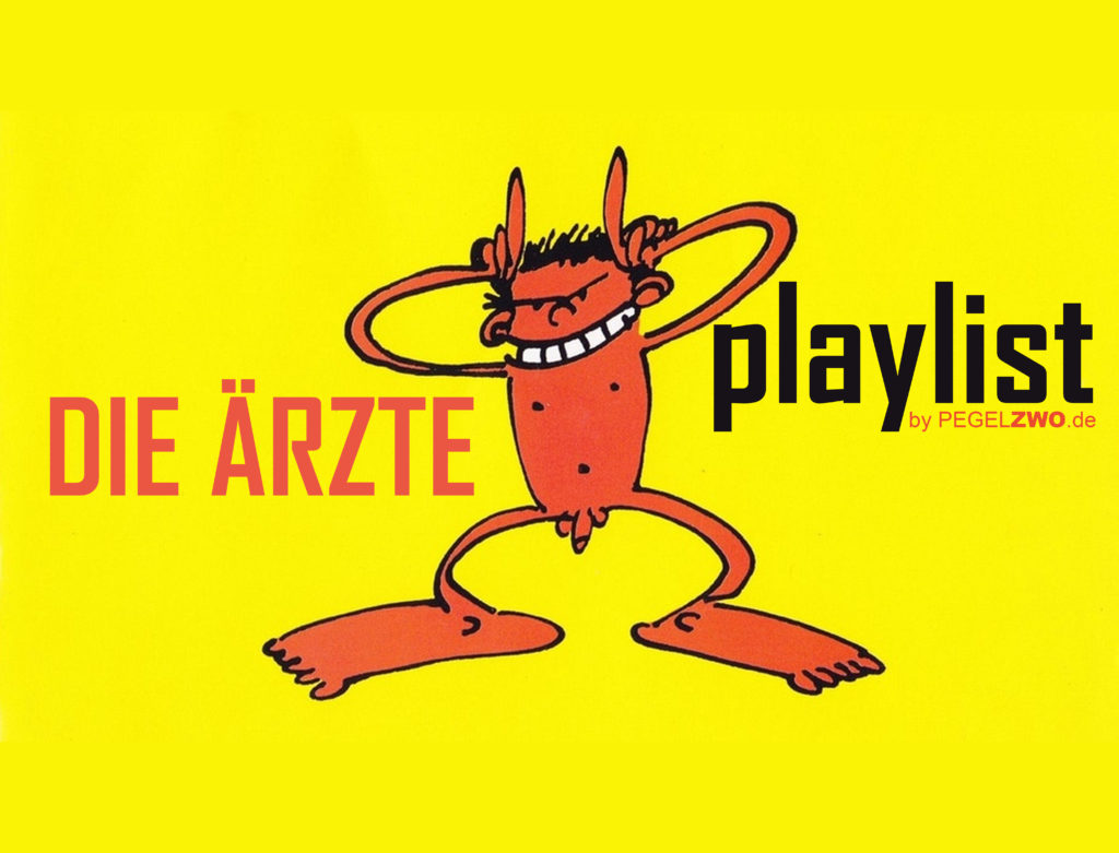 Neue Playlist: Die Ärzte