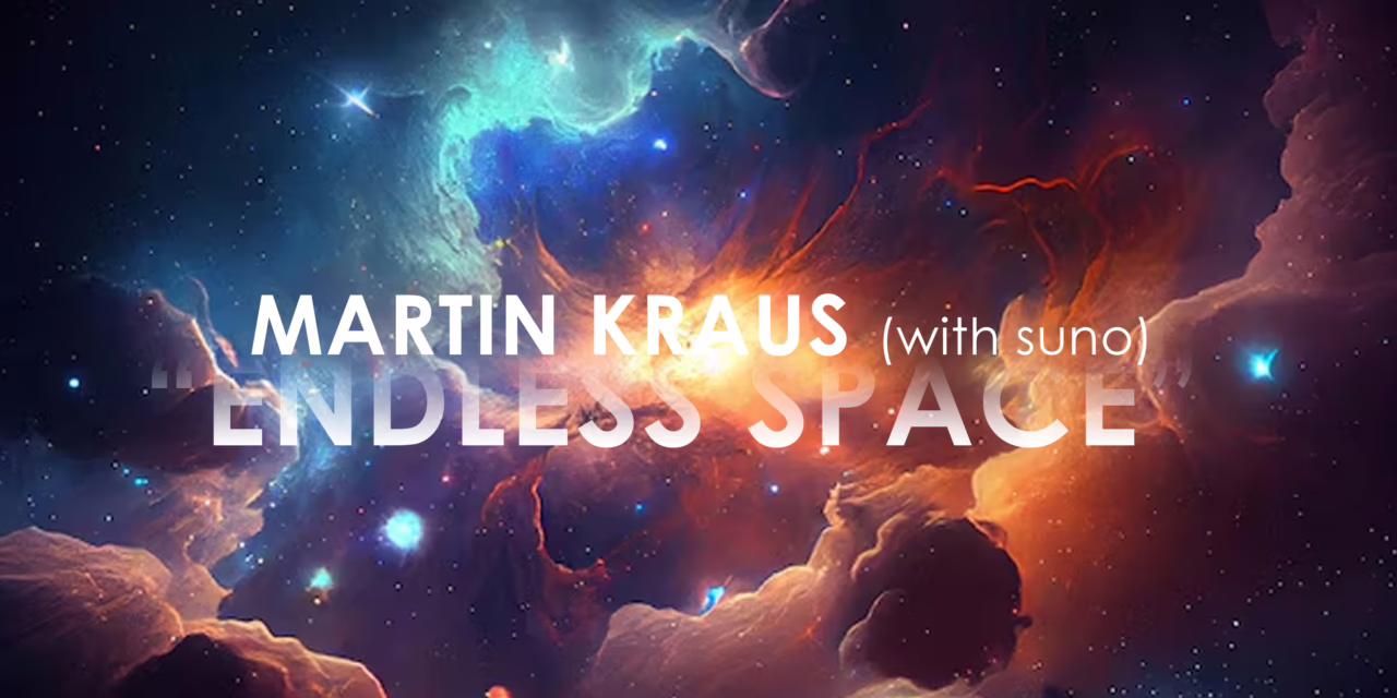 Neuer Song „Endless Space“